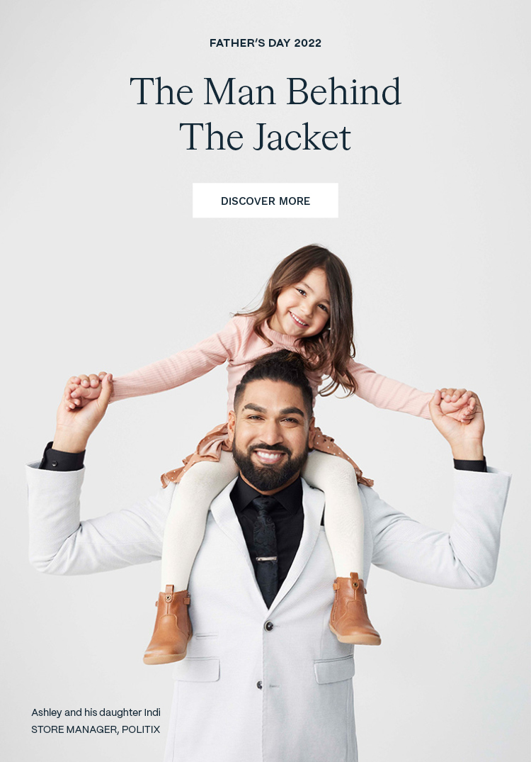 Father's Day 2022 The Man Behind The Jacket - Discover More