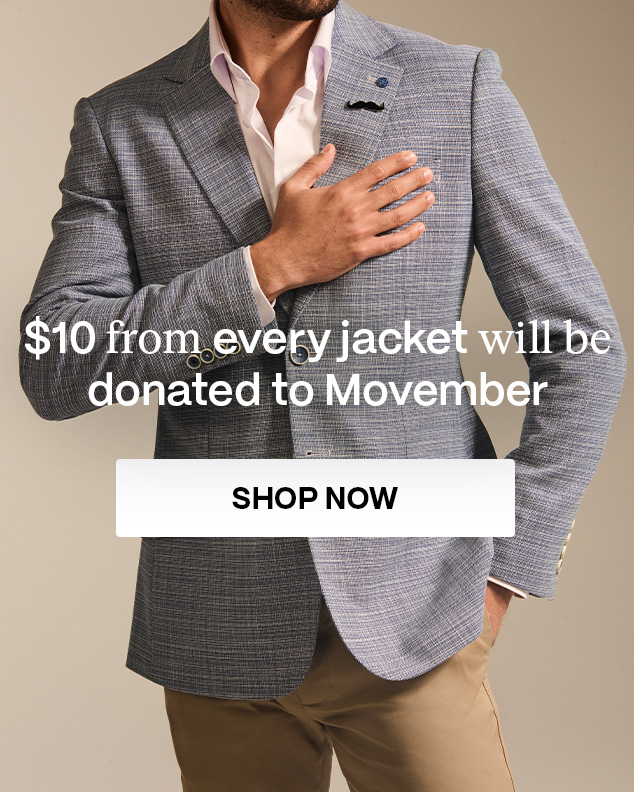$10 from every jacket doncated to Movember | Men's Suit Jackets and Coats | Politix Menswear